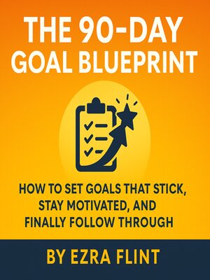 cover image of The 90-Day Goal Blueprint
